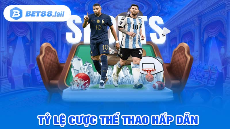 Tỷ Lệ Cược Hấp Dẫn