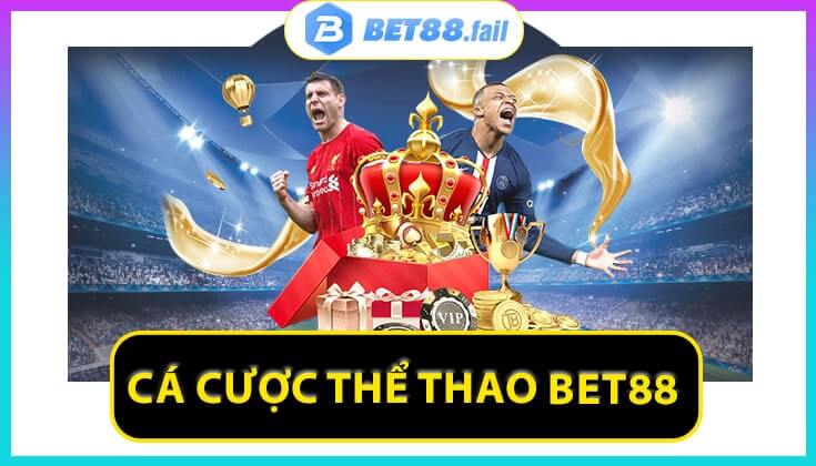 Cá cược thể thao bet88 tham gia các kèo bóng đỉnh cao